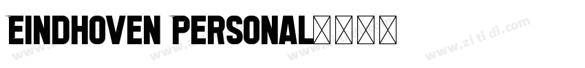 Eindhoven Personal字体转换 Eindhoven Personal字体转换